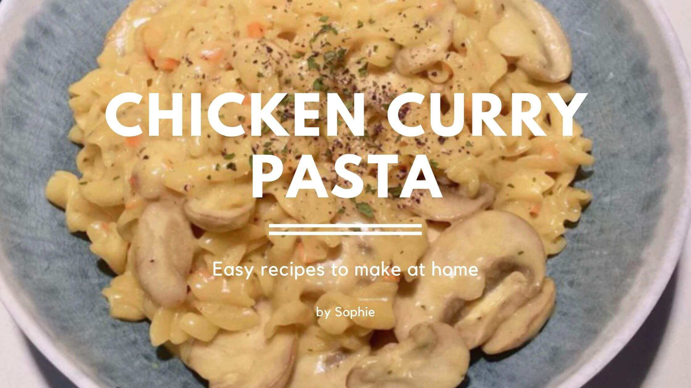 chicken curry pasta recipe